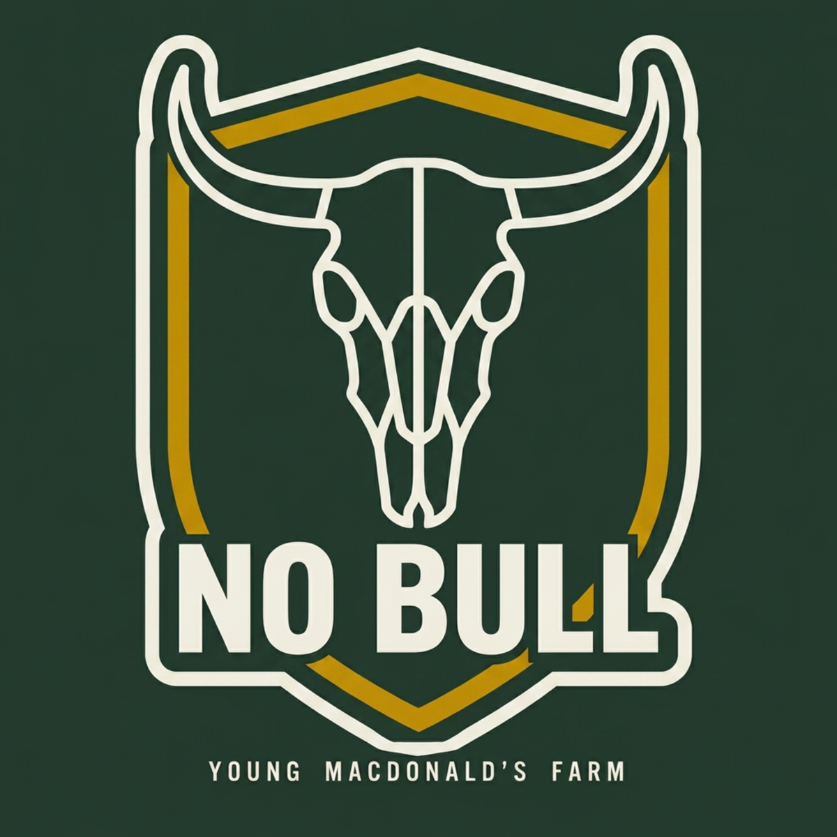 No Bull crest design — Young MacDonald's Farm